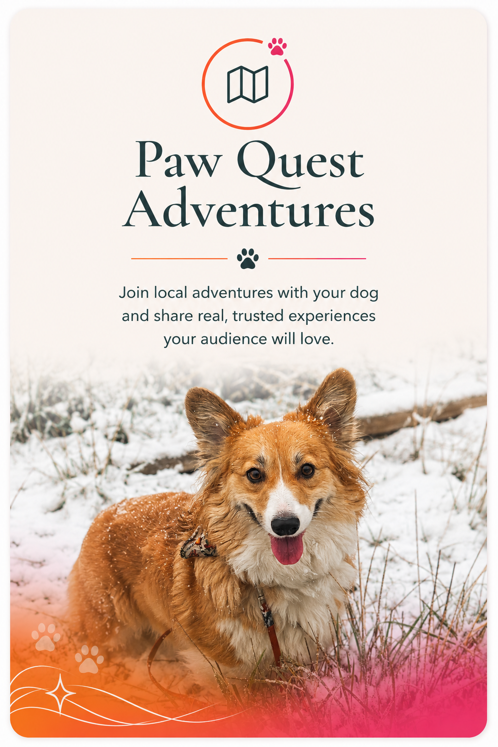 Paw Quest Adventures — happy Pembroke Welsh Corgi in snow illustrating Paw Privileges local dog adventures card